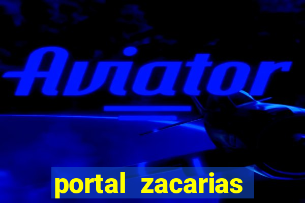 portal zacarias caso gustavo